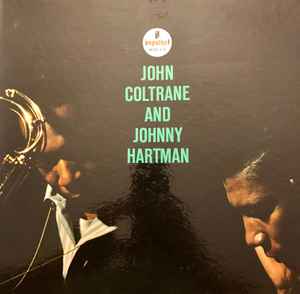 John Coltrane And Johnny Hartman - John Coltrane And Johnny 