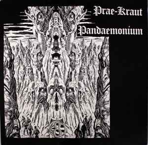 Prae-Kraut Pandaemonium 8 - Various