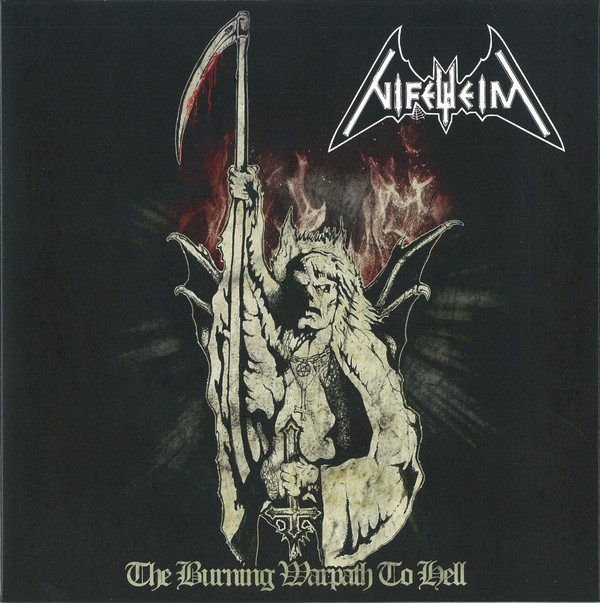 lataa albumi Nifelheim - The Burning Warpath To Hell