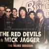The Red Devils & Mick Jagger - The Blues Session (Classic Recordings From The 90’s)