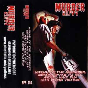 Murder 2099 - Manual Of The Murdered: Several Ways To Kill And To Have Fun With Yours Victims album cover