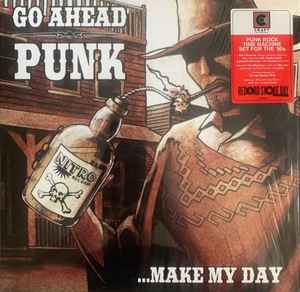 Various - Go Ahead Punk ... Make My Day album cover
