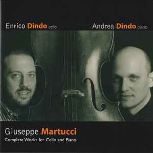 Giuseppe Martucci - Complete Works For Cello And Piano album cover