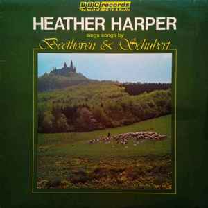 Heather Harper - Sings Songs By Beethoven And Schubert album cover