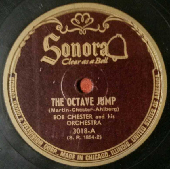 lataa albumi Bob Chester And His Orchestra - The Octave Jump Someday Youll Want Me To Want You
