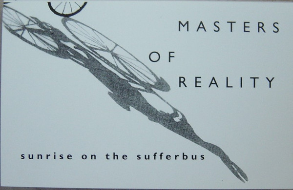 Masters Of Reality - Sunrise On The Sufferbus | Releases | Discogs