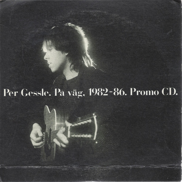 Per Gessle – På Väg. 1982-86. Promo CD. (1992, CD) - Discogs