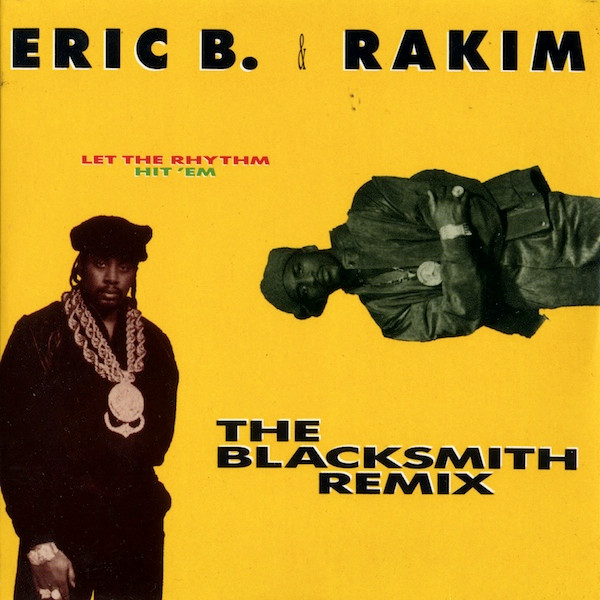 Eric B. & Rakim – Let The Rhythm Hit 'Em (1990, Vinyl) - Discogs