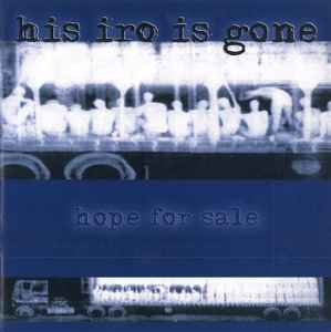 His Iro Is Gone - Hope For Sale