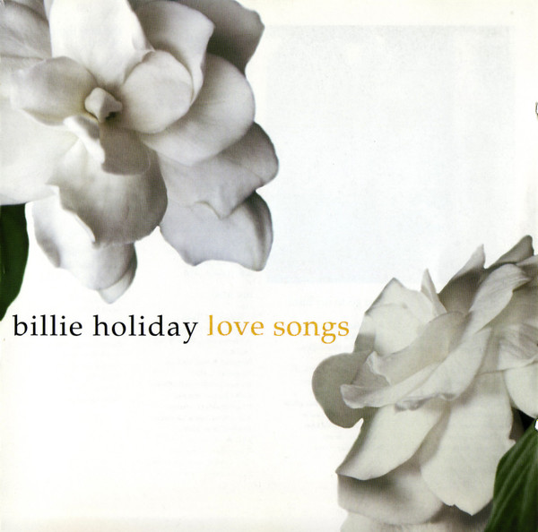 Billie Holiday – Love Songs (2000, CD) - Discogs