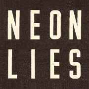 Neon Lies