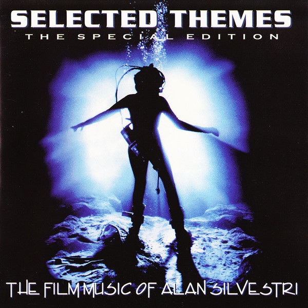 ladda ner album Alan Silvestri - Selected Themes The Special Edition