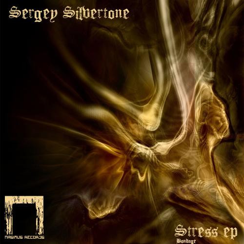 last ned album Sergey Silvertone - Stress EP