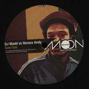 Cuss Cuss - DJ Madd vs Horace Andy