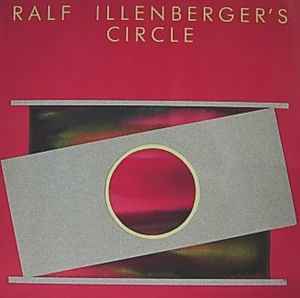 Ralf Illenberger's Circle - Ralf Illenberger's Circle