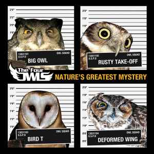 Nature's Greatest Mystery - The Four Owls
