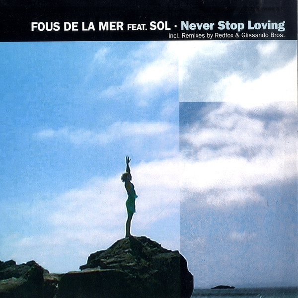 lataa albumi Fous De La Mer Featuring Sol - Never Stop Loving