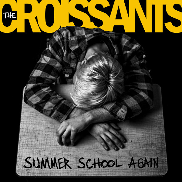 lataa albumi The Croissants - Summer School Again