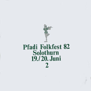 last ned album Download Various - Pfadi Folkfest 82 Solothurn 1920Juni 2 album
