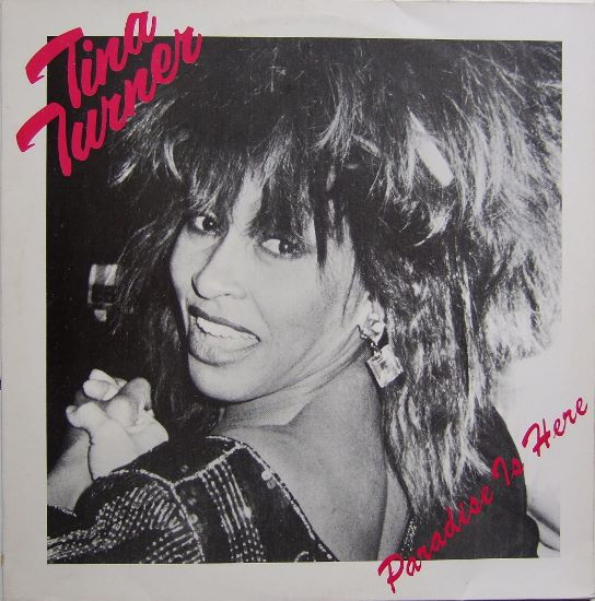 Paradise Is Here - Tina Turner 