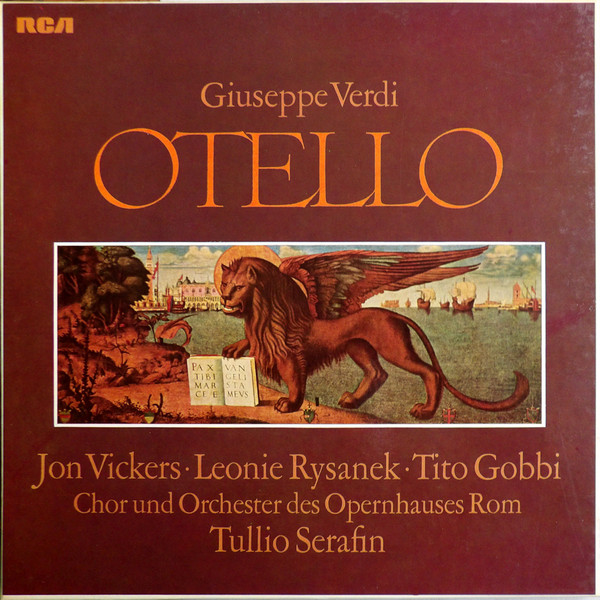 Verdi · Jon Vickers · Leonie Rysanek · Tito Gobbi · Tullio Serafin · Rome  Opera House Orchestra And Chorus – Otello (1960, Vinyl) - Discogs