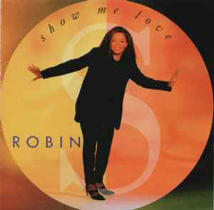 Robin S. - Show Me Love album cover
