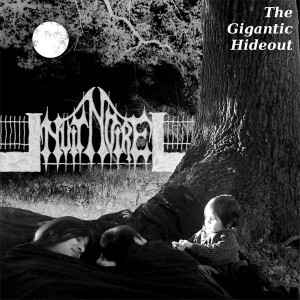 The Gigantic Hideout - Nuit Noire