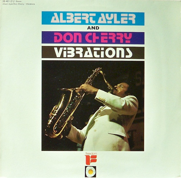 Albert Ayler, Don Cherry, Gary Peacock, Sonny Murray – Ghosts