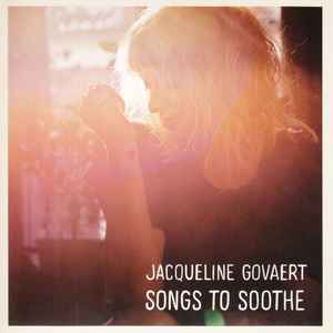 Jacqueline Govaert - Songs To Soothe