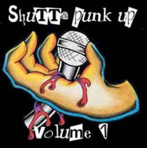 Shutta Punk Up : Volume 1 (CD, Compilation) for sale