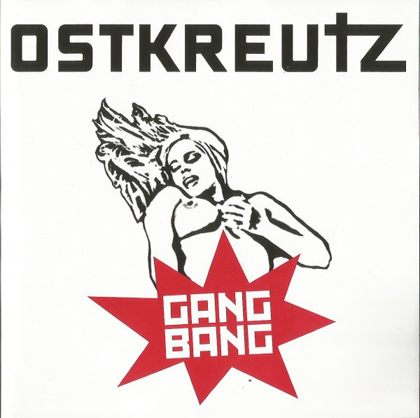 last ned album Ostkreutz - Gangbang