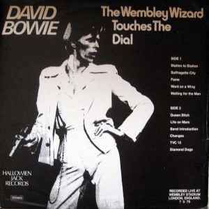 David Bowie - The Wembley Wizard Touches The Dial album cover