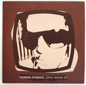 Thomas Dybdahl - John Wayne EP album cover