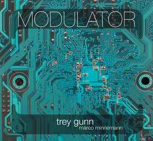 Trey Gunn - Modulator album cover