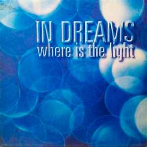 Portada de album In Dreams (2) - Where Is The Light