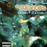 Tha Alkaholiks – Coast II Coast (CD) - Discogs