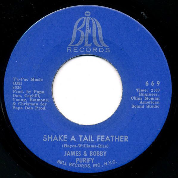 James & Bobby Purify – Shake A Tail Feather (1967, ARP pressing