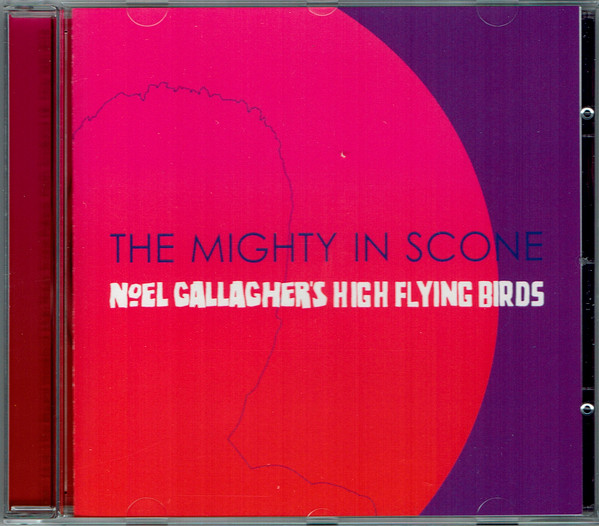 lataa albumi Noel Gallagher's High Flying Birds - The Mighty In Scone