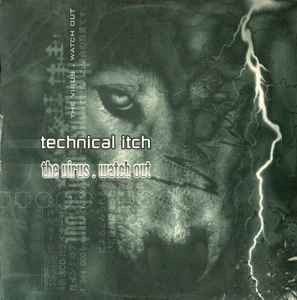 Technical Itch - The Virus / Watch Out album cover