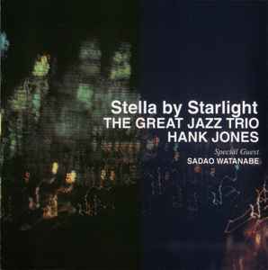 The Great Jazz Trio - Stella By Starlight = 星影のステラ album cover
