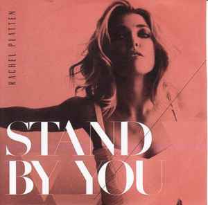 Rachel Platten - Stand By You | Releases | Discogs
