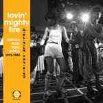 Lovin' Mighty Fire (Nippon Funk • Soul • Disco 1973-1983) (2017 