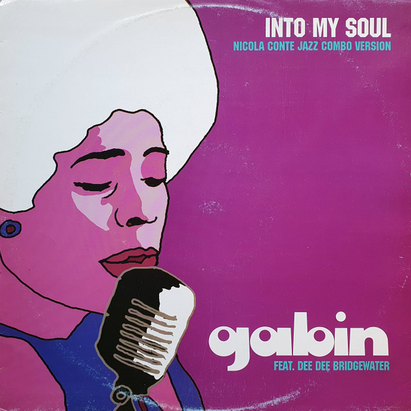 Gabin Feat. Dee Dee Bridgewater – Into My Soul (2005, Vinyl) - Discogs