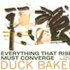 Duck Baker - Everything That Rises Must Converge