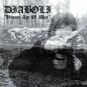 Diaboli - Unseen Age Of War album cover