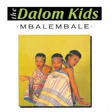 last ned album The Dalom Kids - Mbalembale
