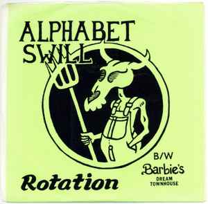 Alphabet Swill - Rotation B/W Barbie's Dream Townhouse album cover