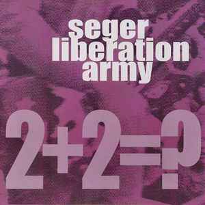 Seger Liberation Army - 2+2=?