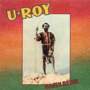 Natty Rebel - U-Roy