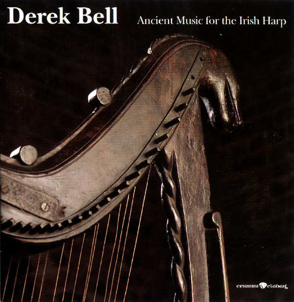 Derek Bell - Ancient Music For The Irish Harp on Discogs